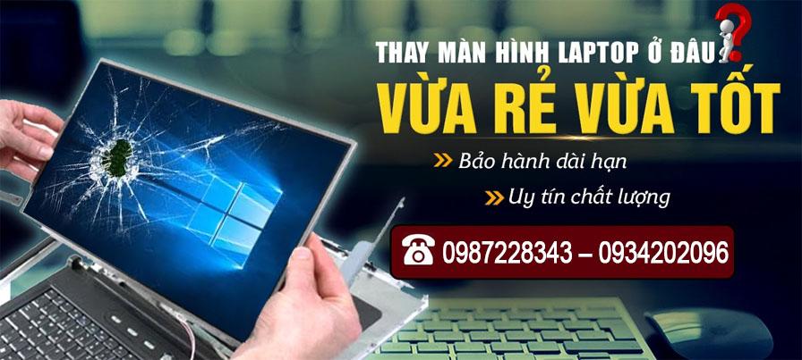 Công Ty Dịch Vụ Thay Màn Hình Laptop Tại Nhà Tận Nơi Quận 11 Nhanh Giá rẻ